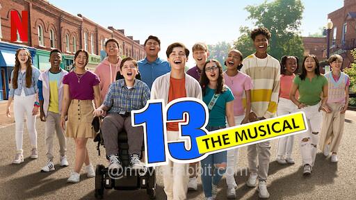 13 the musical - full show, 13 musical movie cast, 13: the musical movie release date, 13: the musical movie trailer, 13: the musical cast 2022, 13 the musical songs, 13 the musical ariana grande,